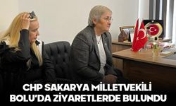 CHP SAKARYA MİLLETVEKİLİ BOLU’DA ZİYARETLERDE BULUNDU