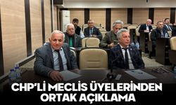 CHP’Lİ MECLİS ÜYELERİNDEN ORTAK AÇIKLAMA
