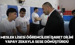 Meslek lisesi öğrencileri işaret dilini yapay zekayla sese dönüştürdü