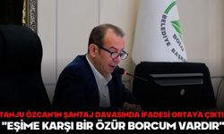 TANJU ÖZCAN'IN ŞANTAJ DAVASINDA İFADESİ ORTAYA ÇIKTI  "EŞİME KARŞI BİR ÖZÜR BORCUM VARDIR"