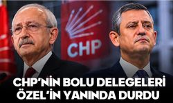 CHP’NİN BOLU DELEGELERİ ÖZEL’İN YANINDA DURDU