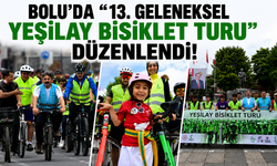 BOLU’DA "13. GELENEKSEL YEŞİLAY BİSİKLET TURU" DÜZENLENDİ