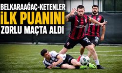 Belkaraağaç-Ketenler İlk Puanını Zorlu Maçta Aldı