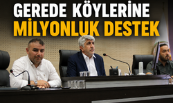 GEREDE KÖYLERİNE MİLYONLUK DESTEK