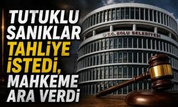 Bolu Belediyesi Davasında Mahkeme Ara Karar İçin Oturuma Ara Verdi