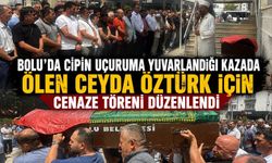 BOLU'DA CİPİN UÇURUMA YUVARLANDIĞI KAZADA ÖLEN CEYDA ÖZTÜRK İÇİN CENAZE TÖRENİ DÜZENLENDİ