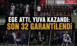Ege Attı, Yuva Kazandı: Son 32 Garantilendi