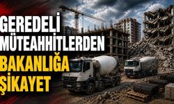 Geredeli Müteahhitlerden Bakanlığa Şikâyet