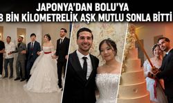 Japonya'dan Bolu'ya 8 bin kilometrelik aşk mutlu sonla bitti