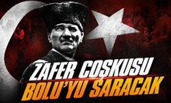 Bolu’da Zafer Bayramı Dolu Dolu Kutlanacak