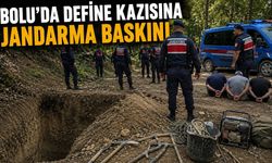 BOLU’DA DEFİNE KAZISINA JANDARMA BASKINI