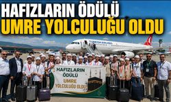HAFIZLARIN ÖDÜLÜ UMRE YOLCULUĞU OLDU