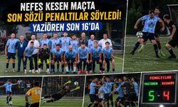 NEFES KESEN MAÇTA SON SÖZÜ PENALTILAR SÖYLEDİ! YAZIÖREN SON 16’DA