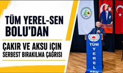 TÜM YEREL-SEN BOLU’DAN ÇAKIR VE AKSU İÇİN SERBEST BIRAKILMA ÇAĞRISI