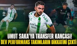 UMUT SAKA’YA TRANSFER KANCASI! DEV PERFORMANS TAKIMLARIN DİKKATİNİ ÇEKTİ