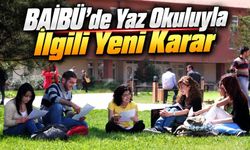 BAİBÜ’de Yaz Okulu Kaldırıldı mı? Resmî Gazete’de Yeni Karar