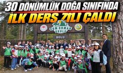 Türkiye’nin İlk Orman Okulunda Ders Zili Çaldı