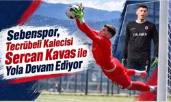Sebenspor, Tecrübeli Kalecisi Sercan Kavas ile Yola Devam Ediyor