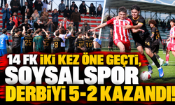 14 FK İki Kez Öne Geçti, Soysalspor Derbiyi 5-2 Kazandı!