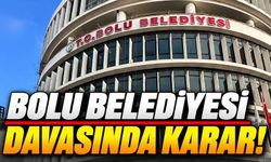 Bolu Belediyesi Davasında Karar Çıktı! Kim Ne Ceza Aldı?