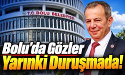 Bolu’da Kritik Duruşma Yarın! Tanju Özcan’ın Talebi Reddedildi