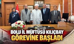 BOLU İL MÜFTÜSÜ KILIÇBAY GÖREVİNE BAŞLADI