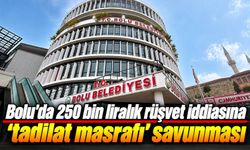 Bolu'da 250 bin liralık rüşvet iddiasına 'tadilat masrafı' savunması