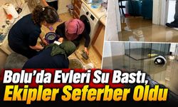 Bolu’da Evlerini Su Bastı! Kovalarla Tahliyeye Koştular