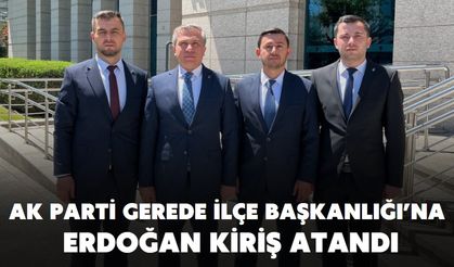 AK PARTİ GEREDE İLÇE BAŞKANLIĞI’NA ERDOĞAN KİRİŞ ATANDI