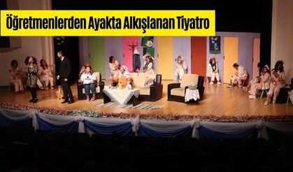 Eğitimcilerden Profesyonel Tiyatro Gösterisi