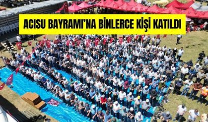 ACISU BAYRAMI’NA BİNLERCE KİŞİ KATILDI