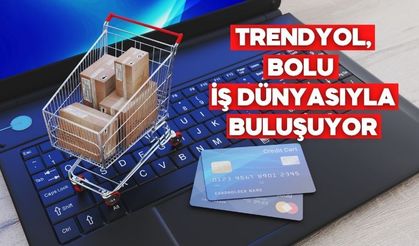 Trendyol yöneticilerinden Bolu’da e-ticaret ve ihracat semineri