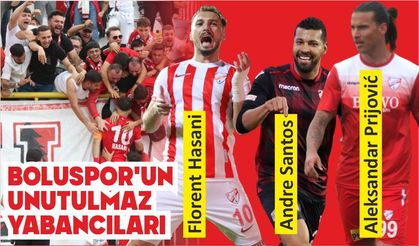 HASANİ, BOLUSPOR’UN UNUTULMAZ YABANCILARI ARASINA GİRDİ