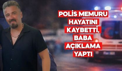 Bolu’da Görevli Polis Memurunun Ölümünde Aileden Açıklama