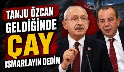 Kılıçdaroğlu’ndan Tanju Özcan Örneği: “Çay İkram Edin Dedim”