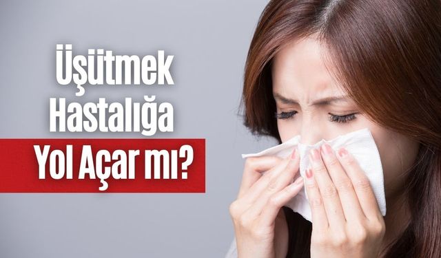 Üşütmek Hastalığa Yol Açar mı?