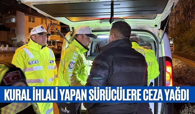 BOLU'DA KURAL İHLALİ YAPAN SÜRÜCÜLERE CEZA YAĞDI