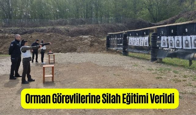 Orman Görevlilerine Silah Eğitimi Verildi