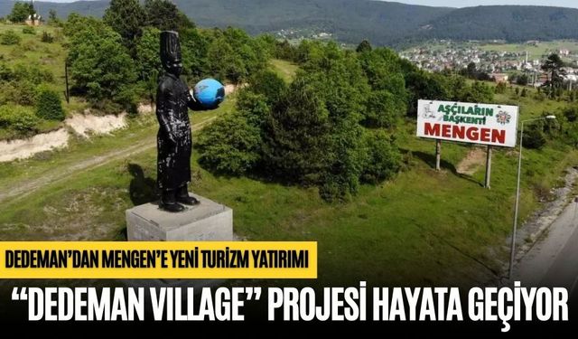 DEDEMAN’DAN MENGEN’E YENİ TURİZM YATIRIMI