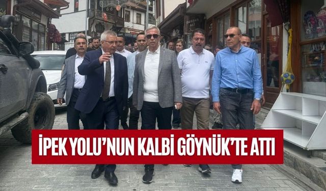 İPEK YOLU’NUN KALBİ GÖYNÜK’TE ATTI