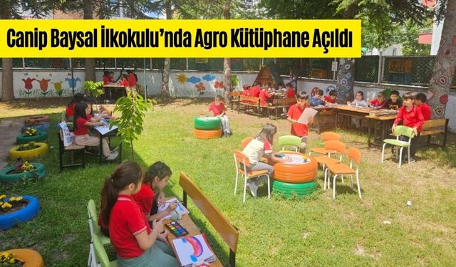 Canip Baysal İlkokulu’nda Agro Kütüphane Açıldı