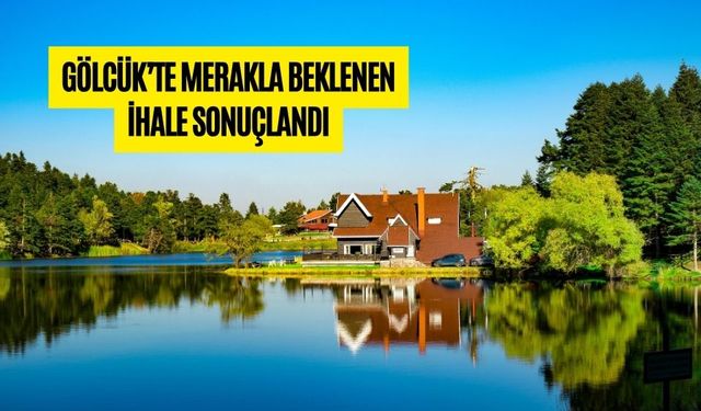 GÖLCÜK’TE MERAKLA BEKLENEN İHALE SONUÇLANDI
