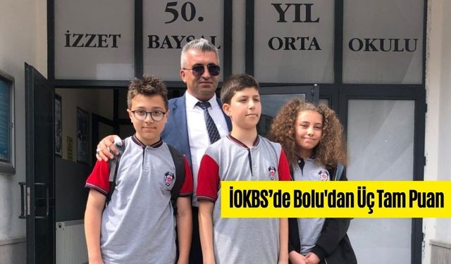 İOKBS’de Bolu'dan Üç Tam Puan