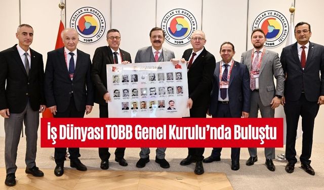 Bolu TSO, TOBB Genel Kurulu’nda Yerini Aldı