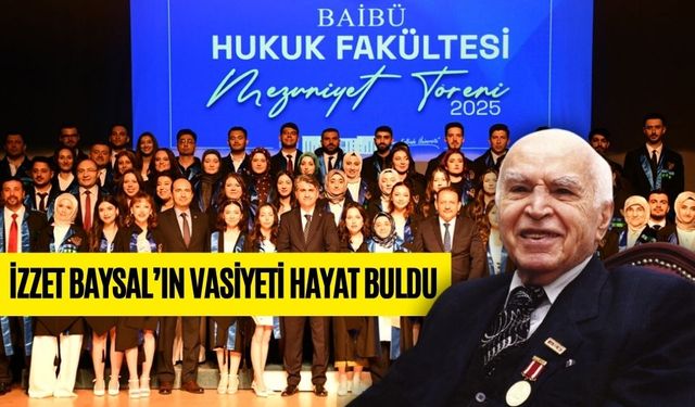İzzet Baysal’ın Vasiyeti Hayat Buldu