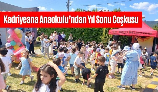 Kadriyeana Anaokulu’ndan Yıl Sonu Coşkusu