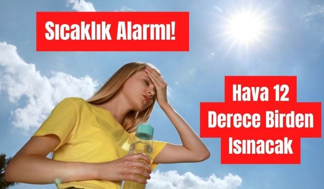 Bolu Valiliğinden “Yüksek Sıcaklık ve Yangın” Uyarısı