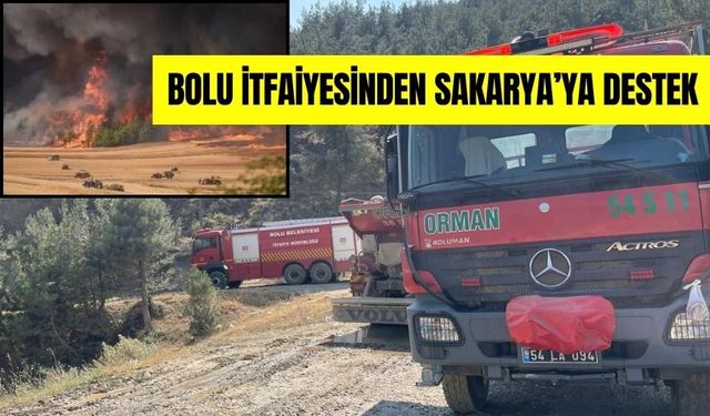 BOLU İTFAİYESİNDEN SAKARYA’YA DESTEK