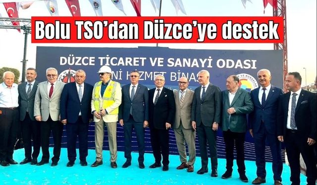 Bolu TSO’dan Düzce’ye destek