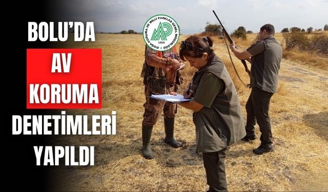 AV SEZONU DENETİMLERİNDE 1 KİŞİYE CEZA